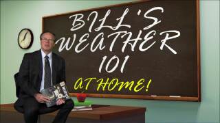 Bill's Weather 101 at Home Edition: For Parents